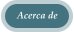Acerca de