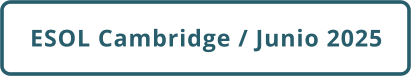 ESOL Cambridge / Junio 2025